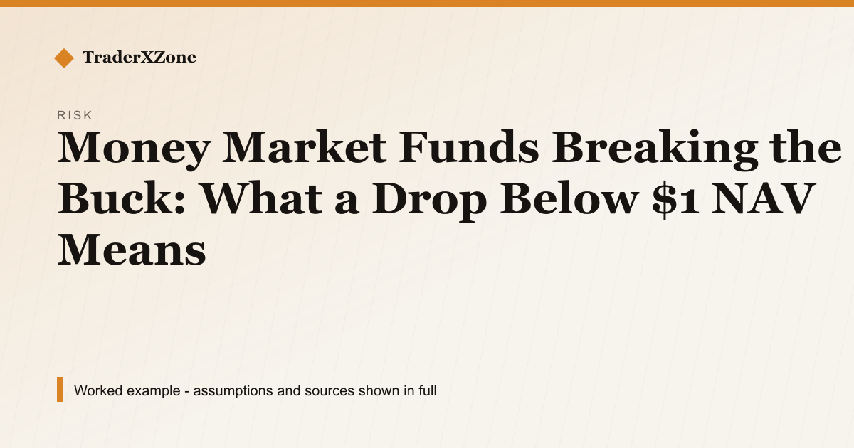 Money Market Funds Breaking the Buck: What a Drop Below $1 NAV Means
